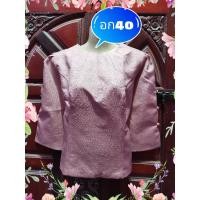 ราคา เสื้อไหมม่อนลาว​ ไหมลาวรอบอก40 (6187879325)