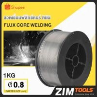 ราคา ZIM TOOLS ลวดเชื่อมฟลักซ์คอร์ 0.8 mm/1.0mm ลวดเชื่อม FLUX CORE ลวดเชื่อมฟั๊กคอ MIG ม้วน 1 กก (41514990839)