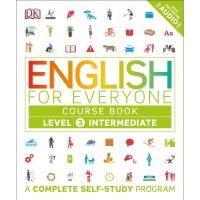 ราคา B2S หนังสือ ENGLISH FOR EVERYONE: COURSE BOOK LEVEL 3 INTERMEDIATE (A COMPLETE SELF-STUDY PROGRAMME) (19390638736)