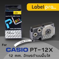 ราคา เทปพิมพ์ อักษร ฉลาก เทียบเท่า Label Pro สำหรับ Casio XR-12X1 XR12X1 XR 12X1 (PT-12X) 12 มม. อักษรดำบนพื้นใส (8M) (3230287701)