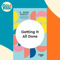 ราคา Getting It All Done (HBR Working Parent Series) โดย Harvard Business Review (ฉบับสหรัฐอเมริกาปกอ่อน) (51101469534)