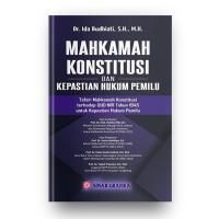 ราคา รัฐธรรมนูญ กฎหมายศาลและการเลือกตั้ง - ดร. Ida Budhiati, SH, MH- ORIGINAL (22890751289)