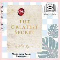 ราคา [Querida] หนังสือภาษาอังกฤษ The Greatest Secret [Hardcover] by Rhonda Byrne (9711414749)