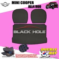 ราคา Mini Cooper All4 R60 Hatchback ปี 2010-2017 (ชุดที่เก็บสัมภาระท้ายรถ) พรมเข้ารูปสองชั้นแบบรูรังผึ้ง Blackhole Double Mat (43315089368)
