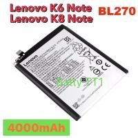 ราคา แบตเตอรี่ Lenovo K8 Note / K8+ / Lenovo K6 Note / K6+ BL270 4000mAh (15646610832)