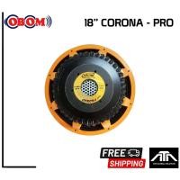 ราคา ( แพ็ค 1 ชิ้น ) ดอกลำโพง 18 นิ้ว OBOM 18" CORONA-PRO 1200 W 8 Ohm ดอกลำโพง 18 นิ้ว โอบอ้อม 18 นิ้ว โคโรนา โปร 1200 วัตต์ (24009303610)