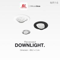 ราคา SL LIGHTING | Recessed Downlight โคมไฟดาวน์ไลท์ฝังฝ้า รุ่น SL-6-513 (2620016708)