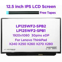 ราคา 12.5 "IPS แล็ปท็อปหน้าจอ LCD LP125WF2-SPB2 LP125WF2-SPB1 สําหรับ Lenovo ThinkPad X240 X250 X260 X270 X280 FRU 00HM745 1920x1080 30pin (25896756908)