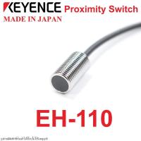 ราคา EH-110 KEYENCE EH-110 KEYENCE Proximity Sensor EH-110 Proximity Sensor KEYENCE EH-110 พร็อกซิมิตี้เซนเซอร์ EH-110 (26533355334)