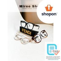 ราคา ของแท้ 100%Fendi First Eyeglasses กรอบแว่นสายตา ลุคเกาหลี ของแท้ FE50064F (55503300811)