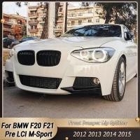 ราคา Front Bumper Lip Splitter For BMW 1 Series F20 F21 M135i Pre LCI M-Sport 2012-2015 Body Kit Splitte (56752979862)