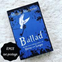 ราคา (PRELOVED ENGLISH NOVEL) Ballad - Maggie Stiefvater (24174457705)
