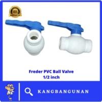 ราคา Freder บอลวาล์ว PVC 1/2 นิ้ว 1/2" วาล์วหยุด PVC (40074763198)