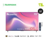 ราคา Aconatic ทีวี 75 นิ้ว LED 4K HDR10 WebOS TV (Wee 3.0) รุ่น 75US900AN Smart TV ระะบบปฏิบัติการ WebOS (42219966323)