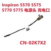 ราคา 1 ชิ้น Dell Inspiron 5570 5575 5770 5775 หัวพลังงานพอร์ตชาร์จ 02K7X2 (49603933496)