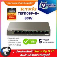 ราคา TEF1109P-8-63W Tenda Switch 9-Port 10/100Mbps Desktop Switch With 8-Port PoE By Vnix Group (3784671821)