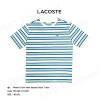 ราคา Lacoste เสื้อยืดคอกลม รุ่น Women’s Crew Neck Striped Cotton T-shirt Code: TF1243 10 G5O (18382043466)