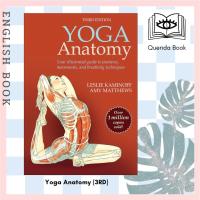 ราคา [Querida] หนังสือภาษาอังกฤษ Yoga Anatomy (3RD) (50401050498)