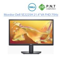 ราคา MONITOR (จอมอนิเตอร์) DELL SE2225H - 21.4 INCH VA FHD 75Hz (26280123558)