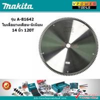 ราคา Makita A-81642 ใบเลื่อยวงเดือน-มิเนียม 14 นิ้ว 120T (25471976248)
