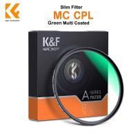 ราคา K&F FILTER SLIM MC CPL GREEN COATING GERMAN OPTIC 49mm, 52mm, 55mm, 58mm, 62mm, 67mm, 72mm, 7 (25952587929)