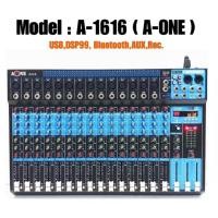 ราคา มิกเซอร์ mixer เครื่องเสียง เครื่องผสมสัญญาณเสียง 16 channel รุ่น A-ONE A-1616 DSP 99 (12327884831)
