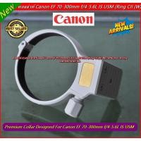 ราคา Collar Lens Canon EF 28-300mm f/3.5-5.6L IS USM ▶▶▶ EF 70-300mm f/4-5.6L IS USM (22233541128)