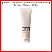 ราคา [Primera] Organience Barrier Repair Soft Peeling To Foam Cleanser 120ml / อ่อนโยน มีประสิทธิภาพโดย dadameul (46954390111)