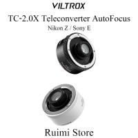 ราคา Viltrox TC-2.0X Teleconverter AutoFocus Telephoto เลนส์แว่นขยายสําหรับกล้อง Mirrorless Sony / Nik NZ (52952788665)