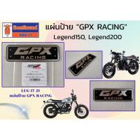 ราคา แผ่นป้าย "GPX RACING" Legend150, Legend200 ของแท้เบิกศูนย์ (16677068849)