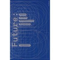 ราคา Se-ed (ซีเอ็ด) : หนังสือ Future ว่าด้วยเวลา ประวัติศาสตร์กับการเปลี่ยนแปลงทางสังคมในระบบทุนนิยมดิจิทัล (16553873779)