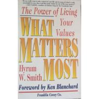 ราคา What Matters Most: The Power of Living Your Values Hyrum W.Smith (55954504910)