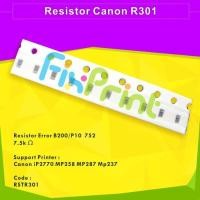ราคา ตัวต้านทาน Canon R301 Error B200 / P10 752, เครื่องพิมพ์ IP2270 MP258 MP287 MP237 (53451781961)
