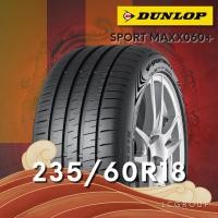ราคา ยาง 235/60R18 DUNLOP รุ่น SPORT MAXX060+ ราคาต่อเส้น ปี 2025 (29293764066)