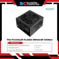 ราคา PSU PCCOOLER PLUSES HW500-NP 500Watt (51301744371)