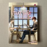 ราคา นิยายวายมือสอง That Smile : ยิ้มหวานของหมอ - Kipuu (17980759119)