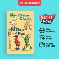 ราคา Macaroni And Cheese Hot Dogs And Peas - Hardback - อังกฤษ - 9781958913055 (43926917968)
