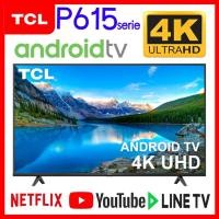 ราคา TCL LED SMART Android 9.0 UHD 4K TV 65" แอลอีดี สมาร์ท แอนดรอยด์ ทีวี 65 นิ้ว รุ่น 65P615 (2578476947)