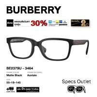 ราคา Burberry กรอบแว่นสายตา รุ่น BE2379U (41671993061)