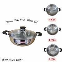 ราคา zebra หม้อชาบู 26ซม.Hi-Cr ฝาแก้ว ตราหัวม้าลาย มี3แบบ 1ช่อง 2ช่อง 3ช่อง หม้อสแตนเลส หม้อม้าลาย หม้อฝาแก้ว หม้อชาบู (25669344789)