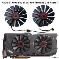 ราคา พัดลมการ์ดจอ ASUS GTX970 980 980Ti 780 780Ti R9 285 Raptor Graphics Card Cooling Fan (FD10015H12S) (24809186500)