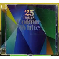 ราคา CDเพลง 25hours Colour in White ***ปกแผ่นสวยสภาพดีมาก (12508323902)