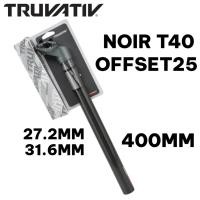 ราคา หลักอาน TRUVATIV NOIR T40 | Offset 25 มม. | 27.2 และ 31.6 มม. | ของแท้ พร้อมส่ง (45000652429)