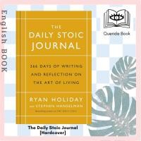 ราคา [Querida] หนังสือภาษาอังกฤษ The Daily Stoic Journal: 366 Days of Writing and Reflection on the Art of Living [Hardcover] (25381123428)