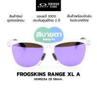ราคา แว่นกันแดด Oakley FROGSKINS RANGE XL A OO9503A แท้ รับประกันศูนย์ไทย 2 ปีเต็ม (42517900997)