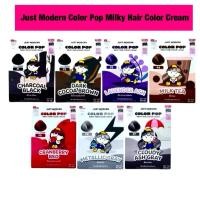 ราคา [1ชิ้น] Just Modern Color Pop Milky Hair Color Cream จัสท์โมเดอร์น คัลเลอร์ ป๊อบ มิลกี้ แฮร์ คัลเลอร์ ครีม (43502880417)