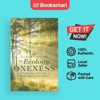 ราคา The Ecology Of Oneness - หนังสือปกอ่อน - อังกฤษ - 9781491786826 (52552173108)