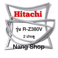 ราคา ขอบยางตู้เย็น Hitachi รุ่น R-Z380V (2 ประตู) (16422413368)