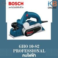 ราคา BOSCH กบไฟฟ้า รุ่น GHO 10-82 #0601594007 (17953614819)
