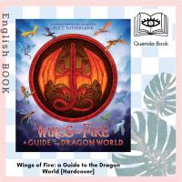 ราคา [Querida] หนังสือภาษาอังกฤษ Wings of Fire: a Guide to the Dragon World (Wings of Fire) [Hardcover] (23684542424)